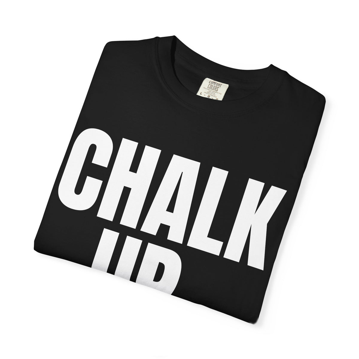 Dynamic Fitness "Chalk Up." Tee – Heavyweight Garment-Dyed