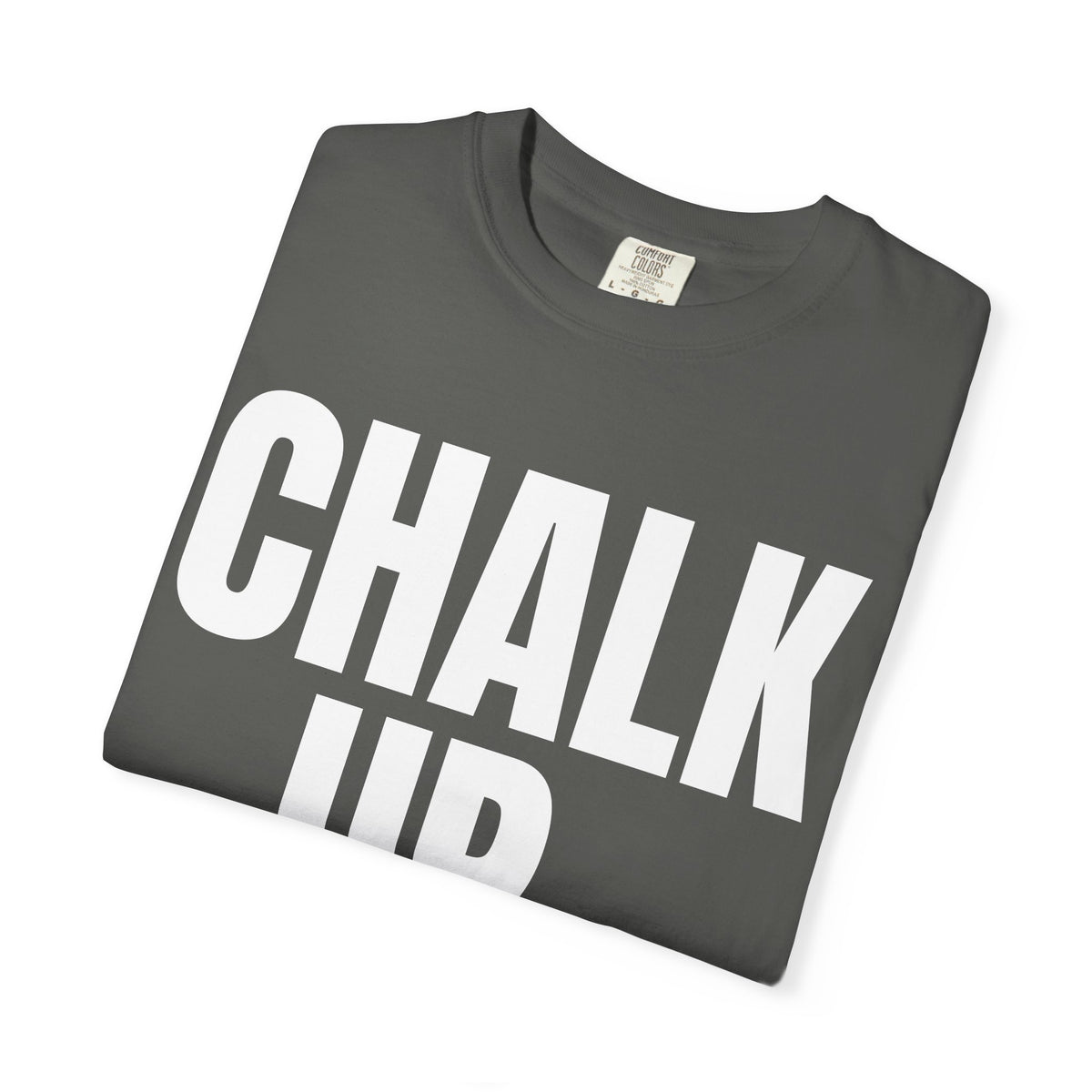 Dynamic Fitness "Chalk Up." Tee – Heavyweight Garment-Dyed