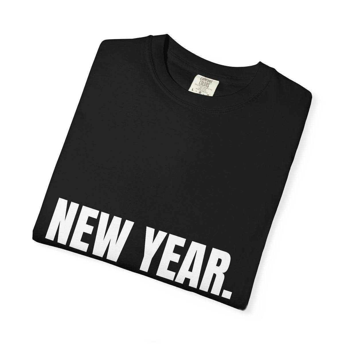 Dynamic Fitness "New Year. Same PR Chase." Tee – Heavyweight Garment-Dyed