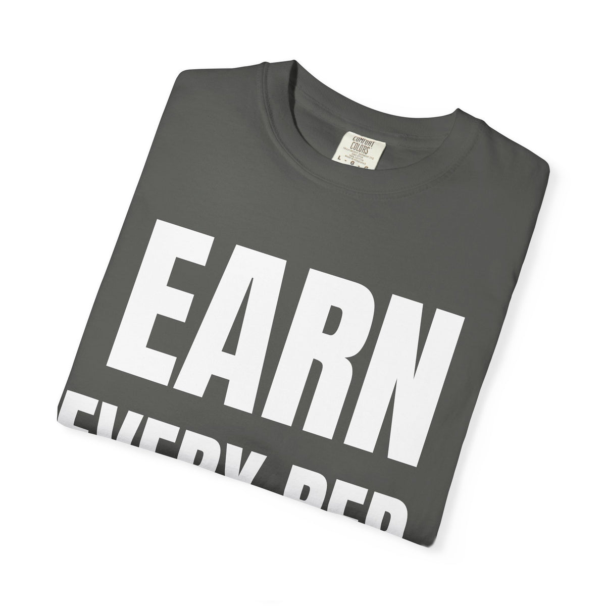 Dynamic Fitness "Earn Every Rep." Tee – Heavyweight Garment-Dyed