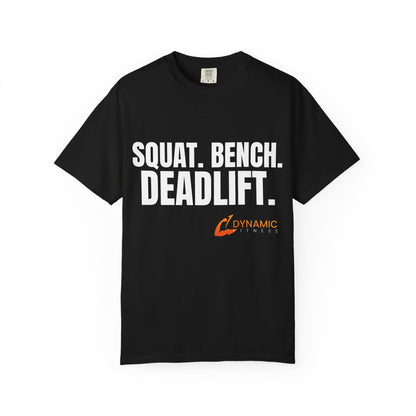 Dynamic Fitness "Squat. Bench. Deadlift." Tee – Heavyweight Garment-Dyed