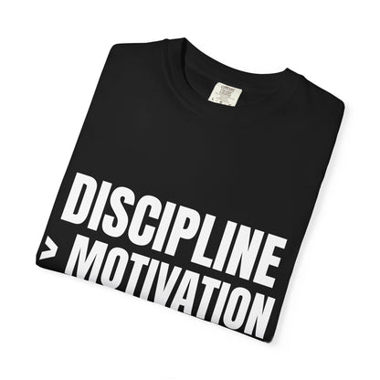 Dynamic Fitness "Discipline > Motivation" Tee – Heavyweight Garment-Dyed