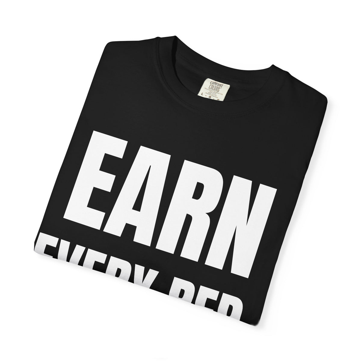 Dynamic Fitness "Earn Every Rep." Tee – Heavyweight Garment-Dyed