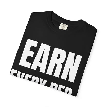 Dynamic Fitness "Earn Every Rep." Tee – Heavyweight Garment-Dyed