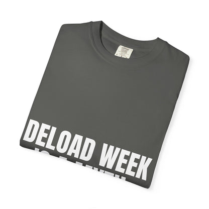 Dynamic Fitness "Deload Week Is a Myth." Tee – Heavyweight Garment-Dyed