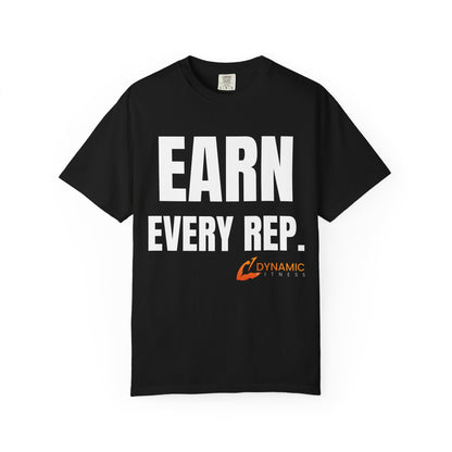 Dynamic Fitness "Earn Every Rep." Tee – Heavyweight Garment-Dyed